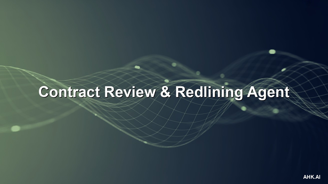 Contract Review & Redlining Agent