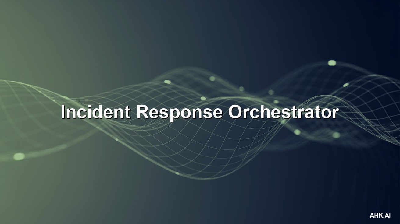 Incident Response Orchestrator