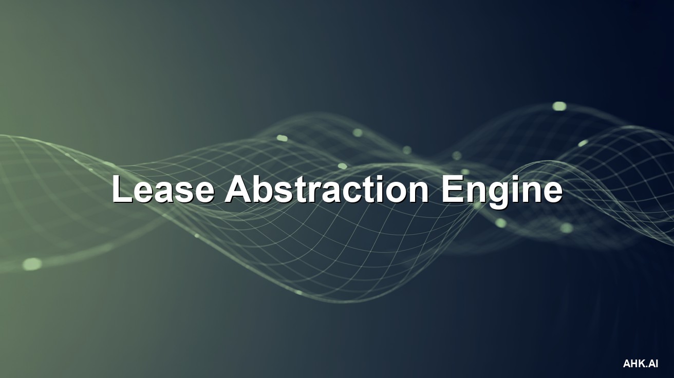 Lease Abstraction Engine