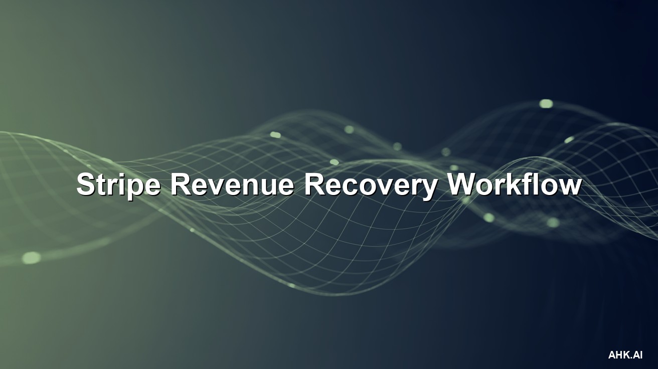 Stripe Revenue Recovery Workflow