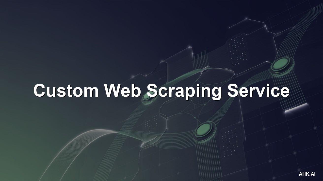 Custom Web Scraping Service