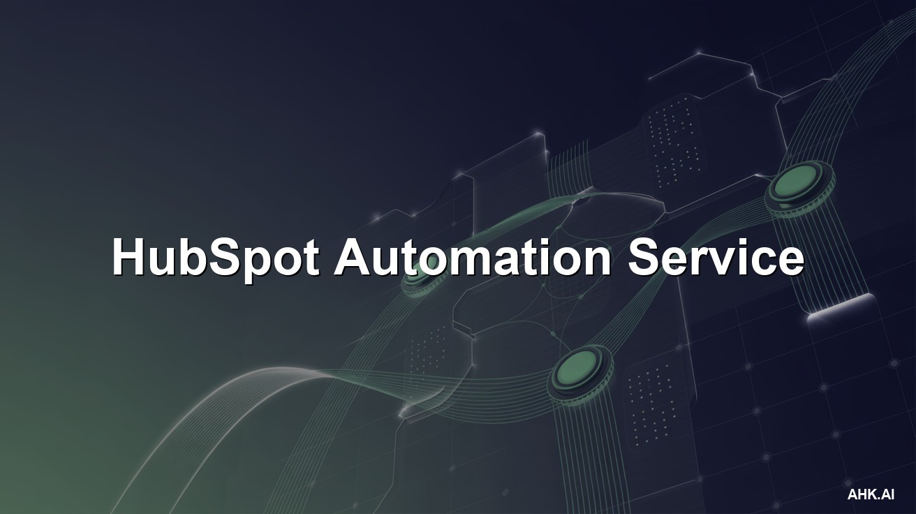 HubSpot Automation Service