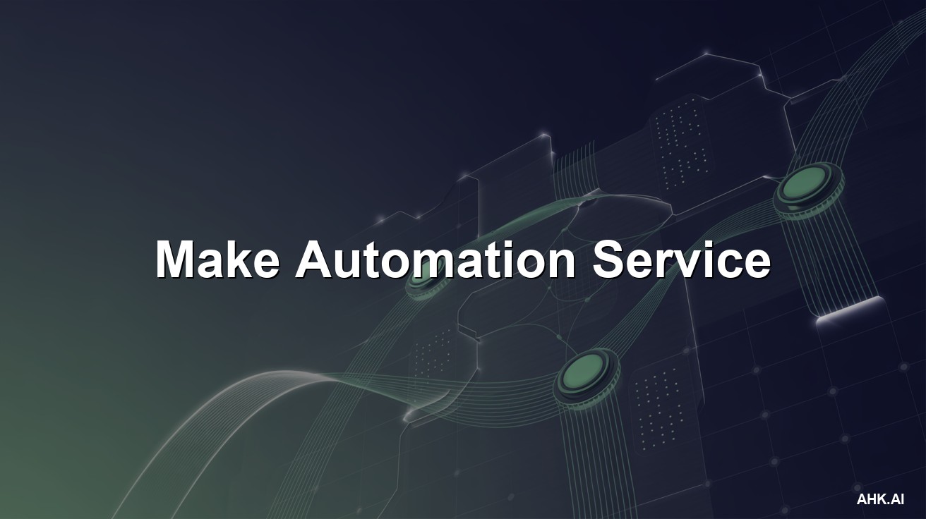 Make Automation Service