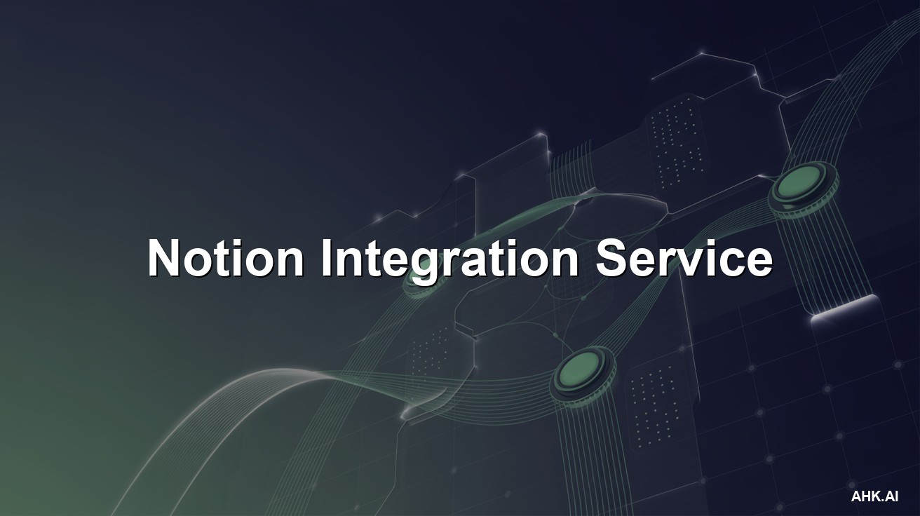 Notion Integration Service