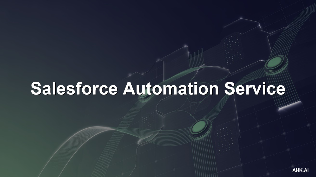 Salesforce Automation Service