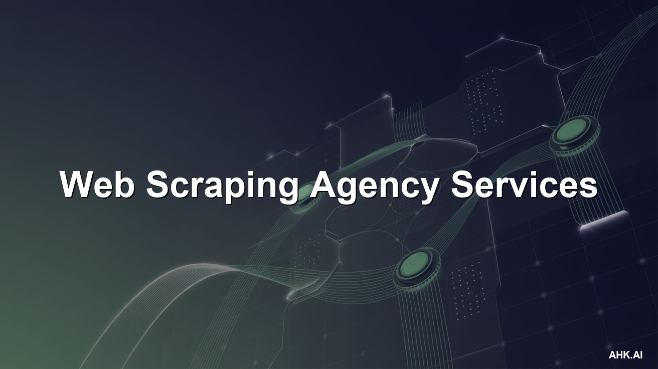 Web Scraping Agency Services